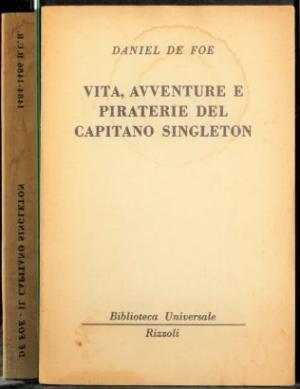 VITA, AVVENTURE E PIRATERIE DEL CAPITANO SINGLETON